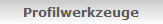Profilwerkzeuge